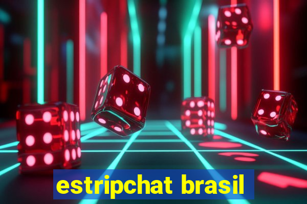 estripchat brasil